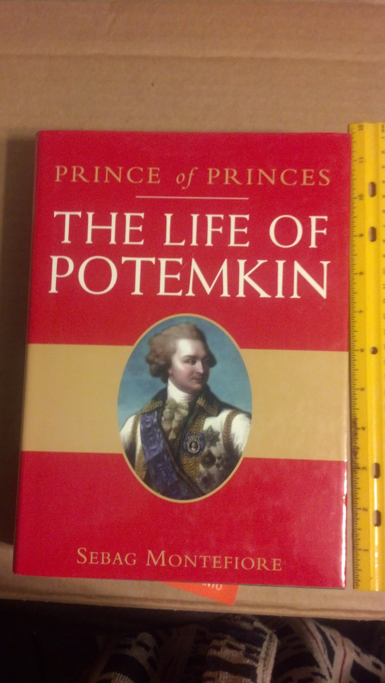 The Prince of Princes: The Life of Potemkin