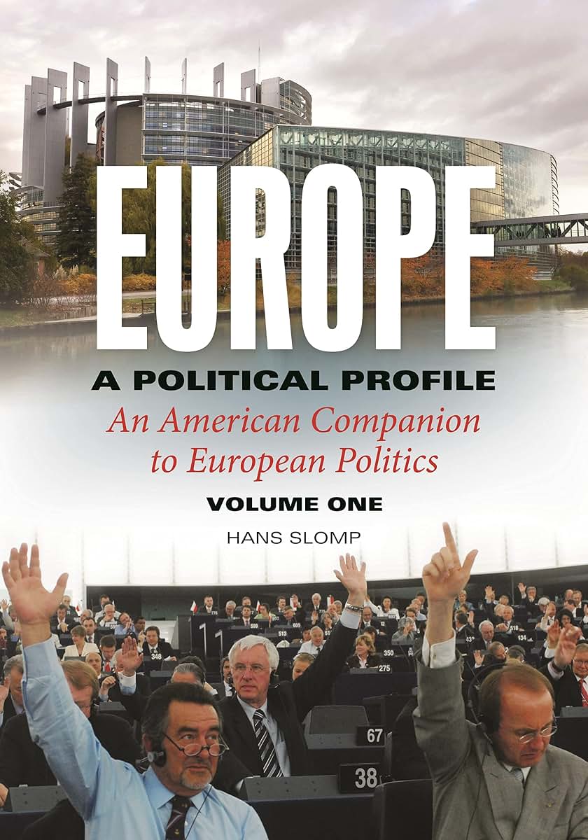 Europe, A Political Profile [2 volumes]: An American Companion to European Politics [2 volumes]
