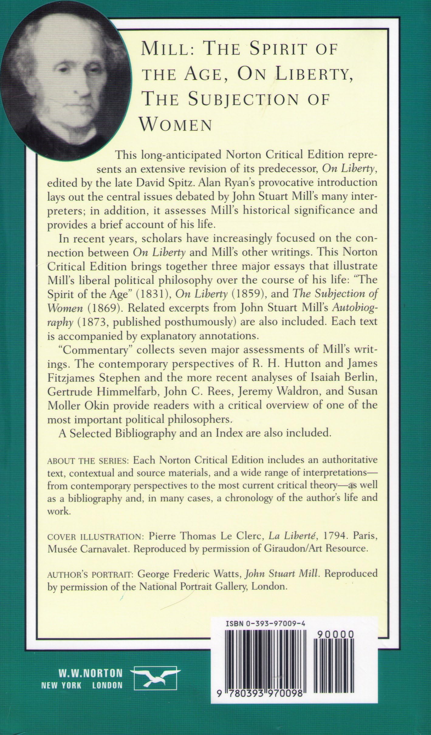 Mill: The Spirit of the Age, On Liberty, The Subjection of Women (Norton Critical Editions)