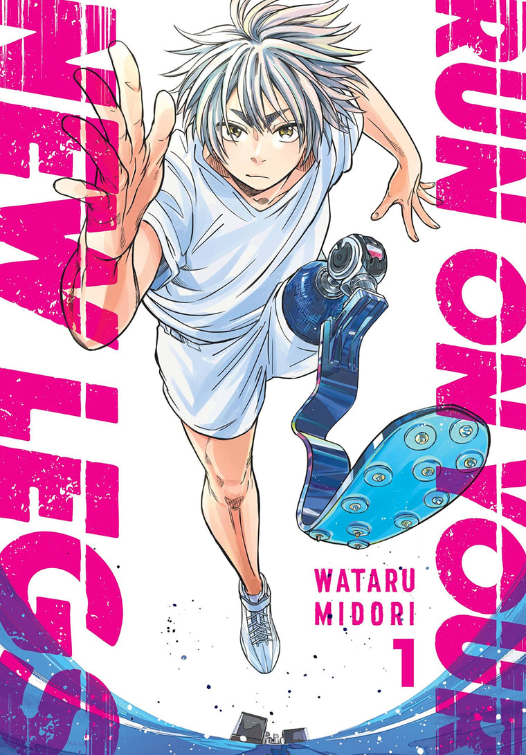 Run on Your New Legs, Vol. 1 (Volume 1)