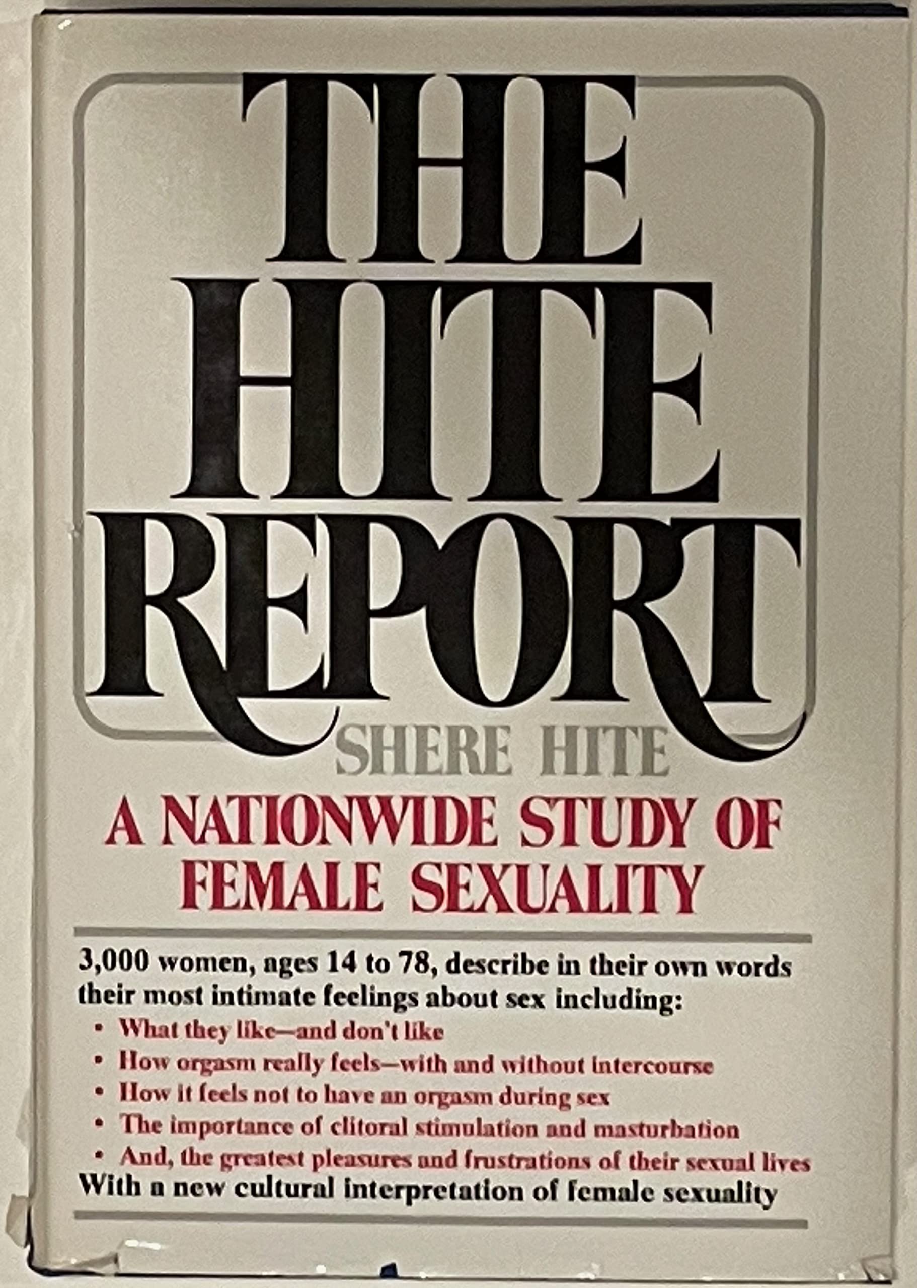 Hite Report * A Nationwide Study Of Female Sexuality