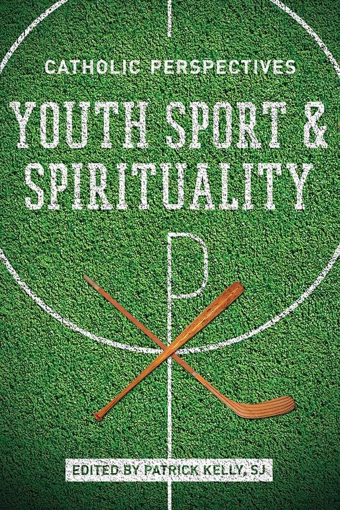 Youth Sport and Spirituality: Catholic Perspectives