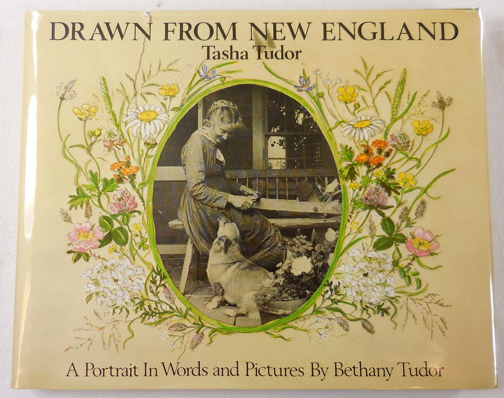 Drawn from New England: Tasha Tudor, a Portrait in Words and Pictures