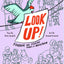 Look Up!: Fontaine the Pigeon Starts a Revolution