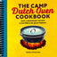 The Camp Dutch Oven Cookbook: Easy 5-Ingredient Recipes