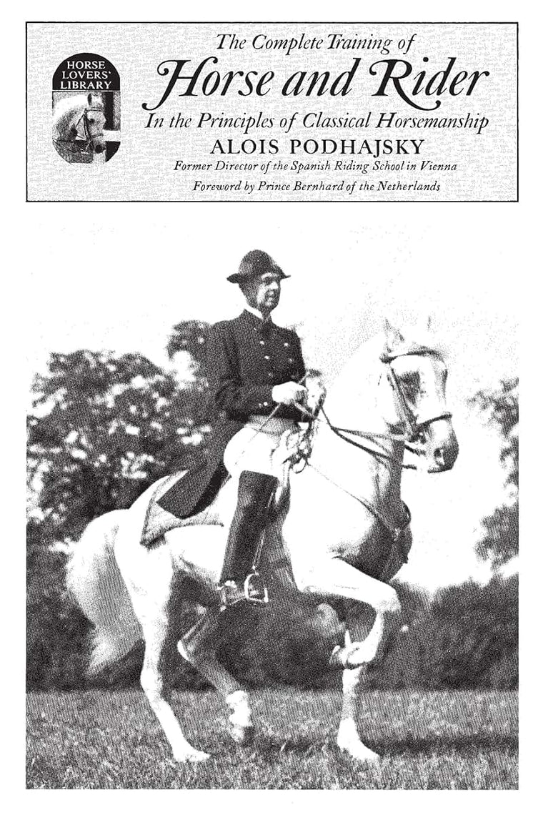 Complete Training of Horse and Rider: In the Principles of C