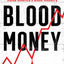 Blood Money: The Story of Life, Death, and Profit Inside America's Blood Industry