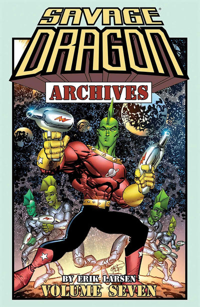 Savage Dragon Archives Volume 7 (Savage Dragon Archives, 7)