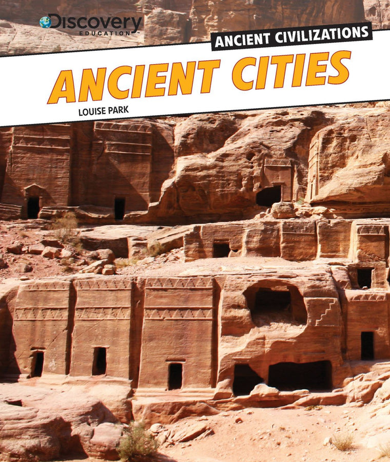 Ancient Cities (Discovery Education: Ancient Civilizations)