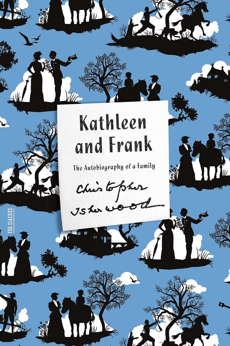 Kathleen and Frank: The Autobiography of a Family (FSG Classics)