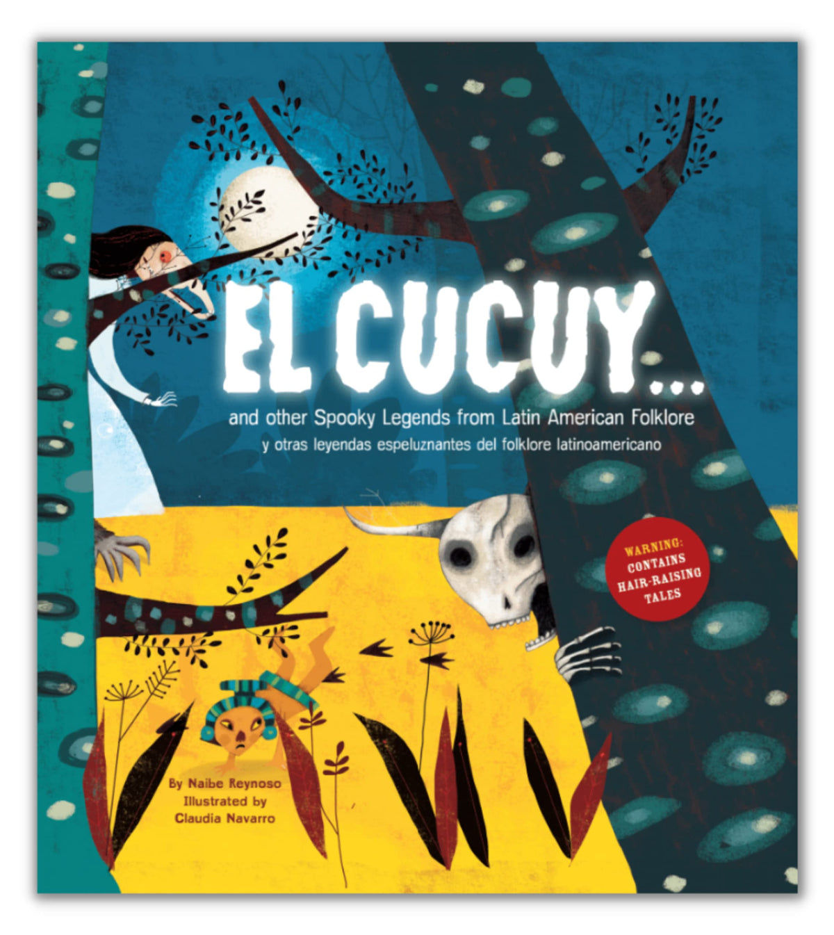El Cucuy... and other spooky legends from Latin American folklore (English and Spanish Edition)