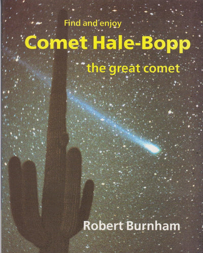 Comet Hale-Bopp: Find and Enjoy the Great Comet