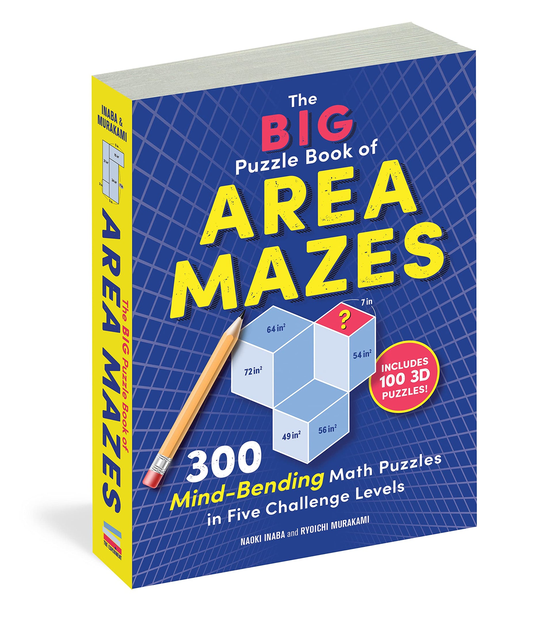 The Big Puzzle Book of Area Mazes: 300 Mind-Bending Math Puzzles in Five Challenge Levels (Original Area Mazes)