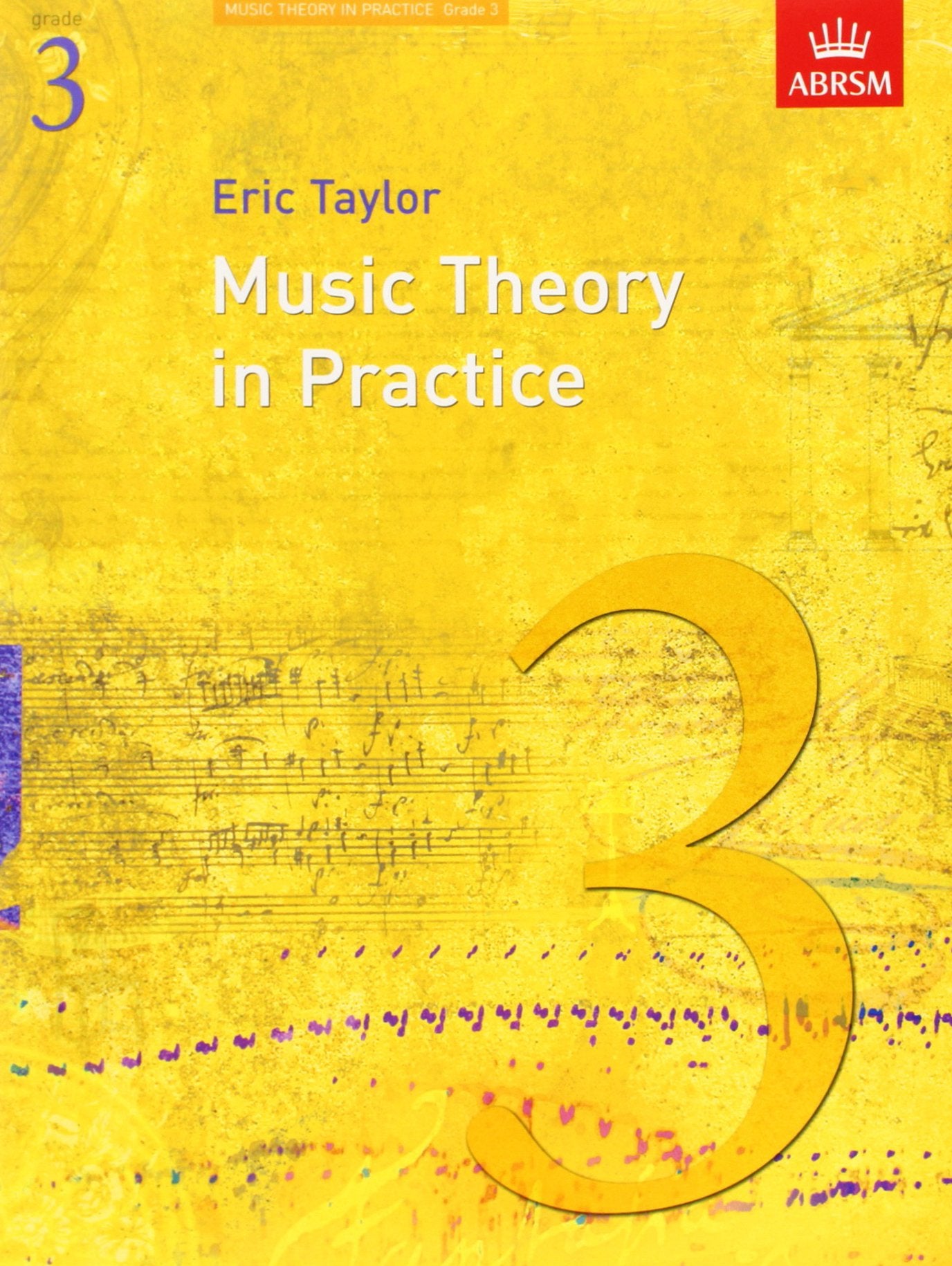 Music Theory in Practice (Music Theory in Practice (ABRSM))