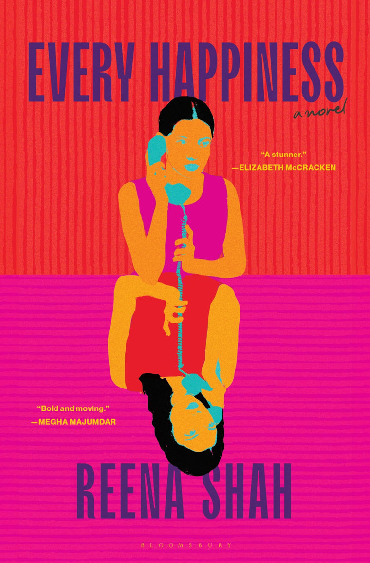 Every Happiness: A Novel