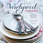 The Newlywed Cookbook: Fresh Ideas and Modern Recipes for Cooking With and for Each Other