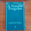 A Simple Program: A Contemporary Translation of the Book, Alcoholics Anonymous