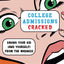 College Admissions Cracked: Saving Your Kid (and Yourself) from the Madness