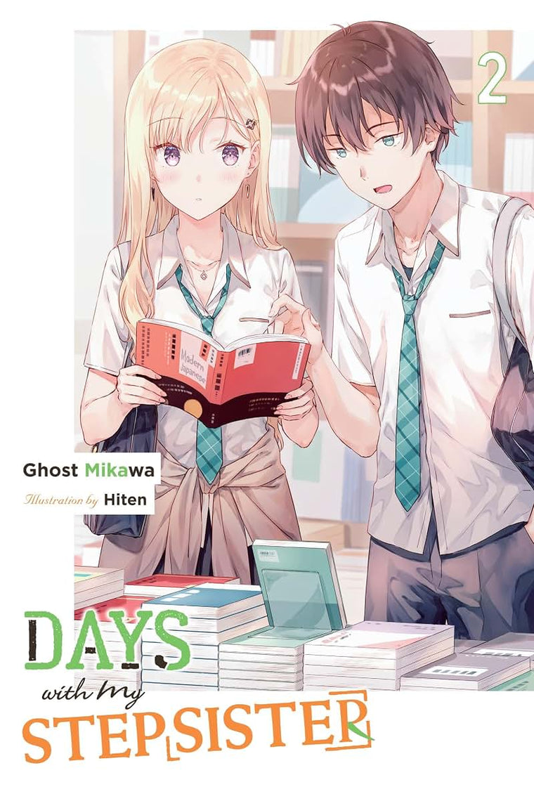 Days with My Stepsister, Vol. 2 (light novel) (Days with My Stepsister (light novel), 2)