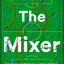 The Mixer: The Story of Premier League Tactics, from Route One to False Nines