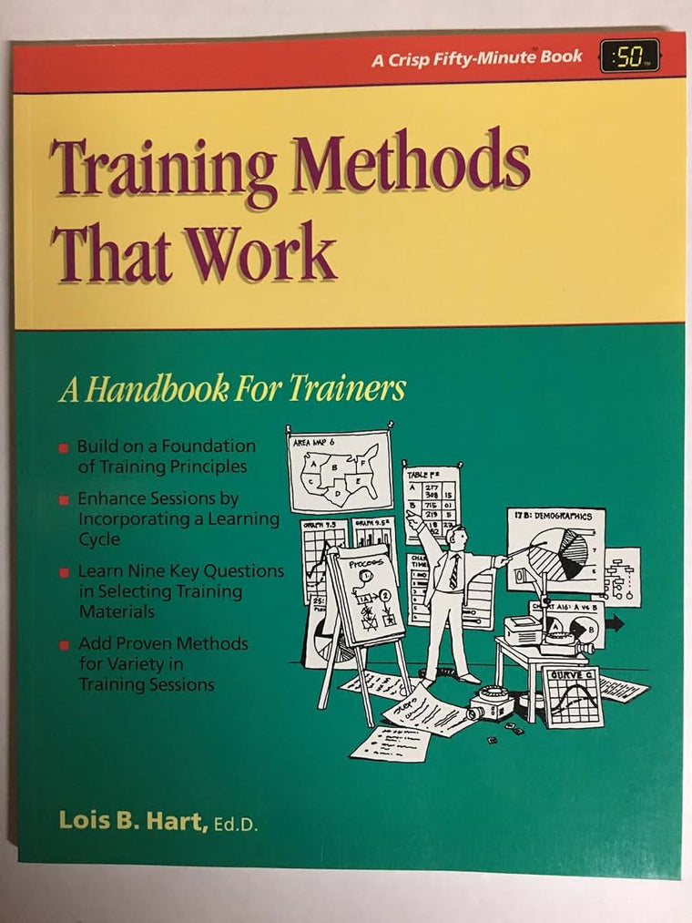 Training Methods That Work: A Handbook for Trainers
