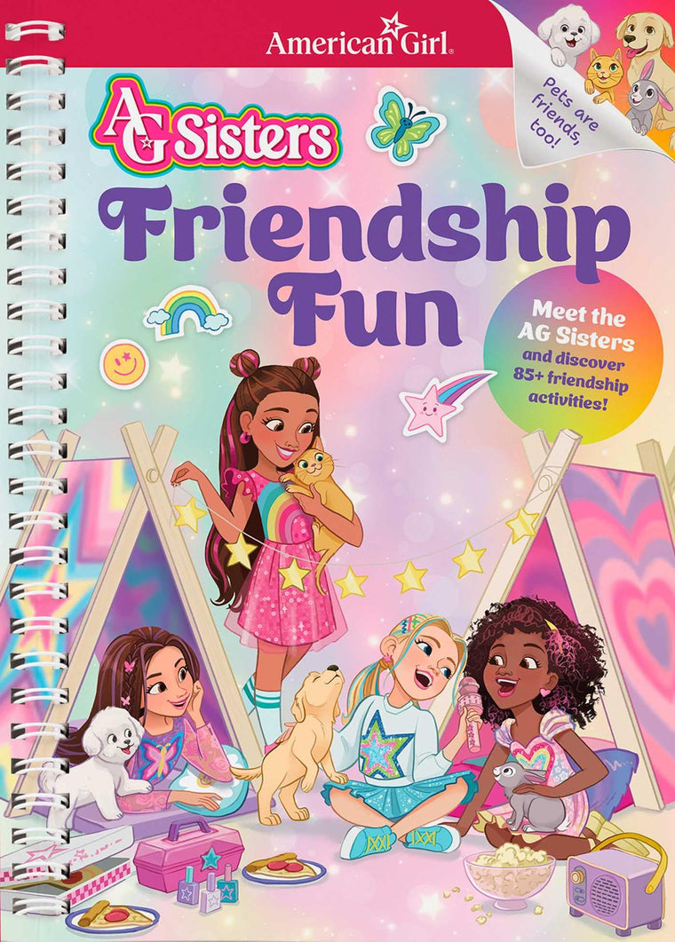 AG Sisters: Friendship Fun: Meet the American Girl Sisters and Discover 85 Friendship Activities