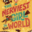 The Nerviest Girl in the World