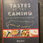 Tastes of the Camino by Yosmar Monique Martinez