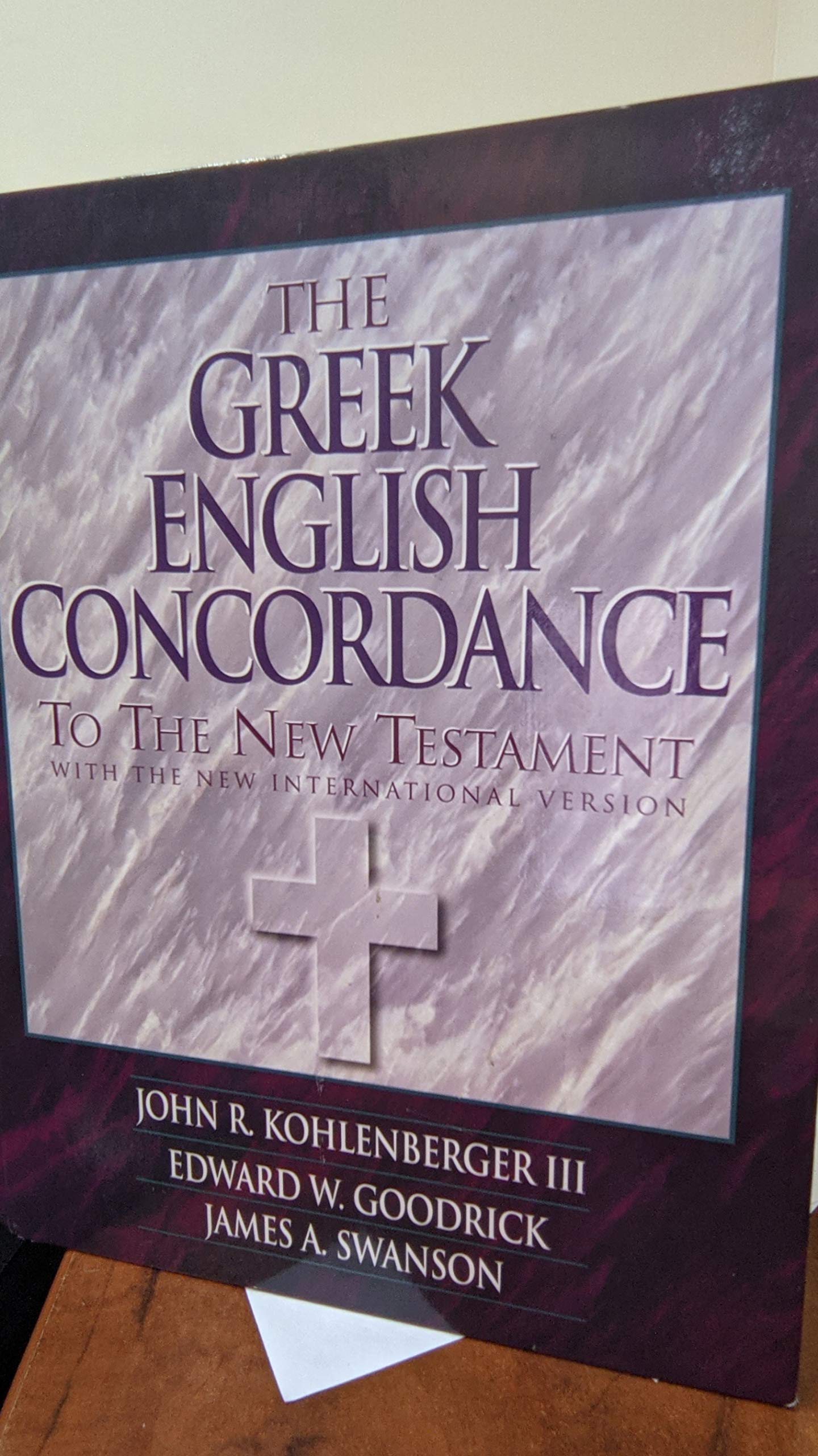 Greek-English Concordance to the New Testament, The by Kohle