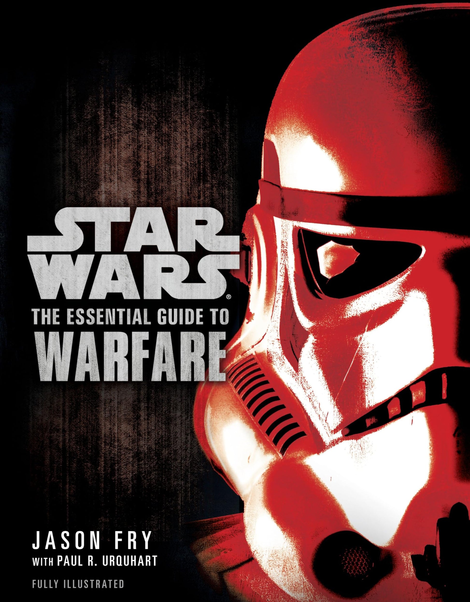 The Essential Guide to Warfare (Star Wars) (Star Wars: Essential Guides)