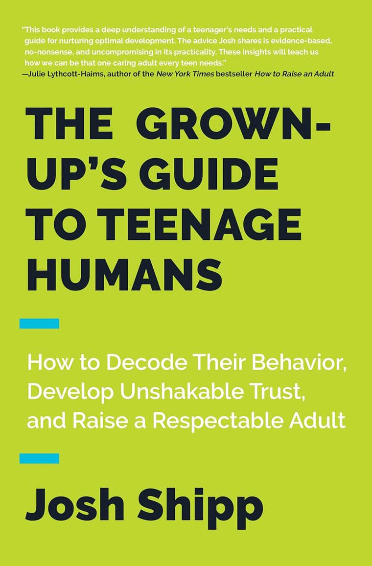 The Grown-Up's Guide to Teenage Humans: How to Decode Their