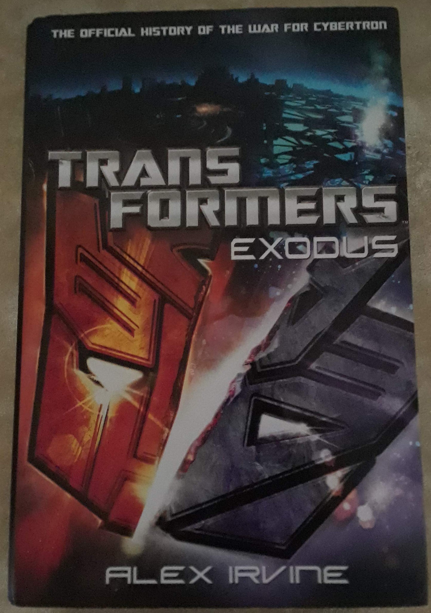 Transformers: Exodus: The Official History of the War for Cy