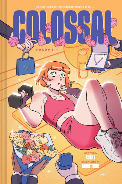 Colossal (Volume 1): A Graphic Novel