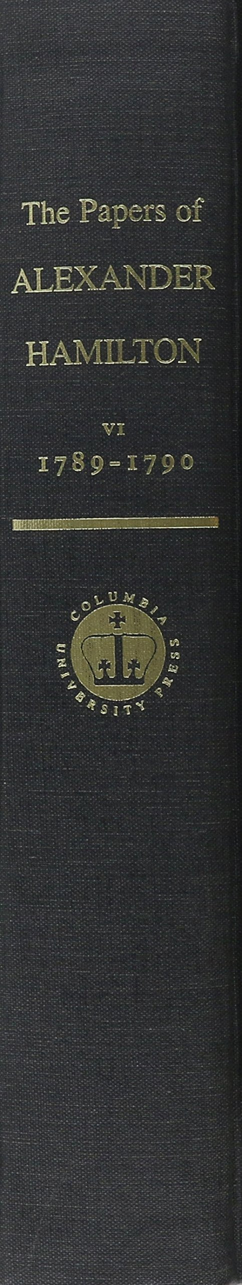 The Papers of Alexander Hamilton Vol 6