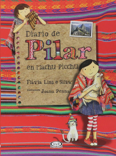 Diario de Pilar en Machu Picchu / Pilar's Diary in Machu Picchu (Spanish Edition)