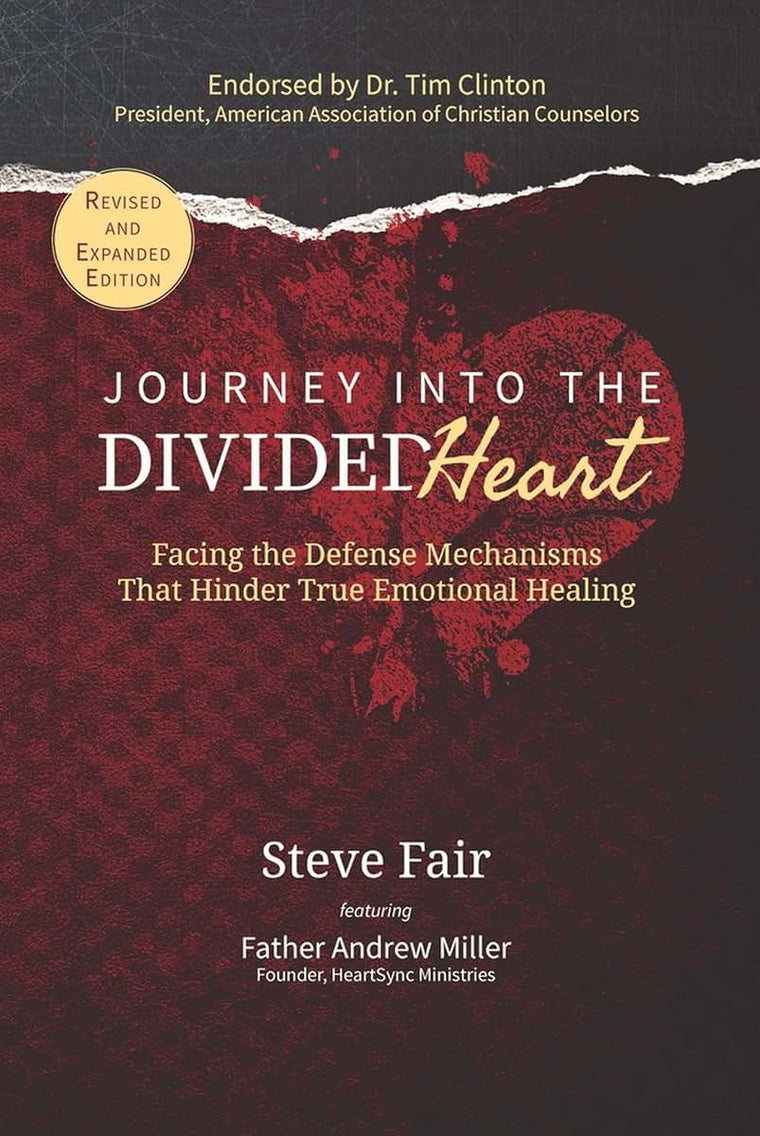Journey Into The Divided Heart: Facing the Defense Mechanisms That Hinder True Emotional Healing
