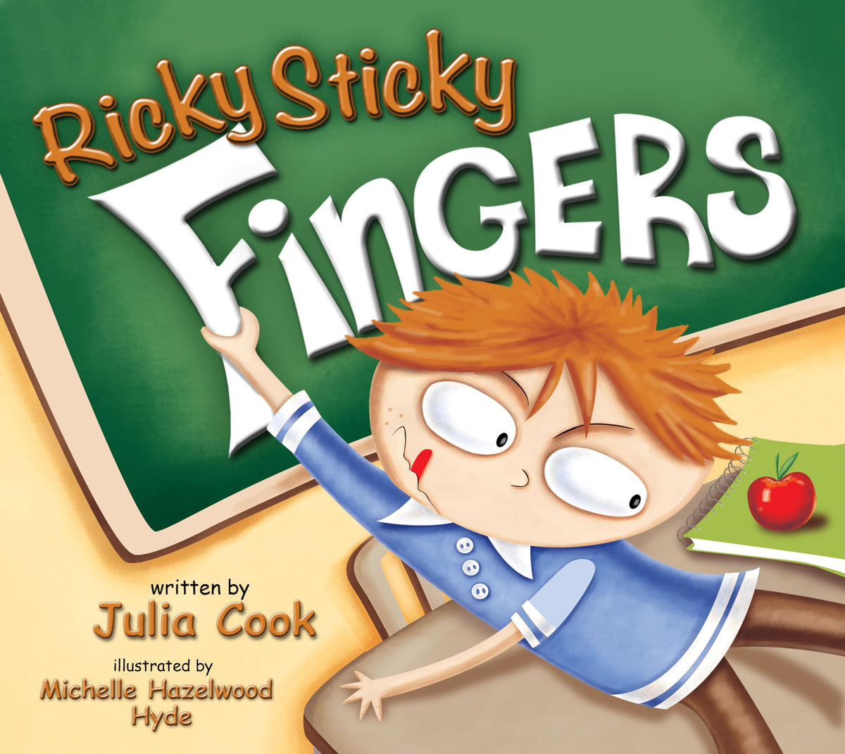 Ricky Sticky Fingers: A Picture Book About Stealing
