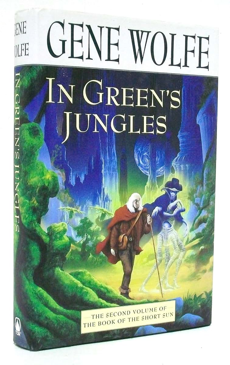 In Greens Jungles: The Second Volume of The Book of the Short Sun