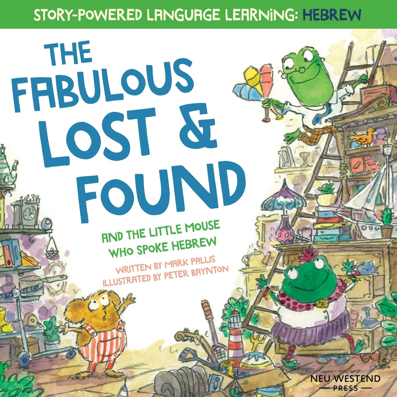 The Fabulous Lost & Found and the little mouse who spoke Hebrew: heartwarming & fun bilingual English Hebrew book for kids