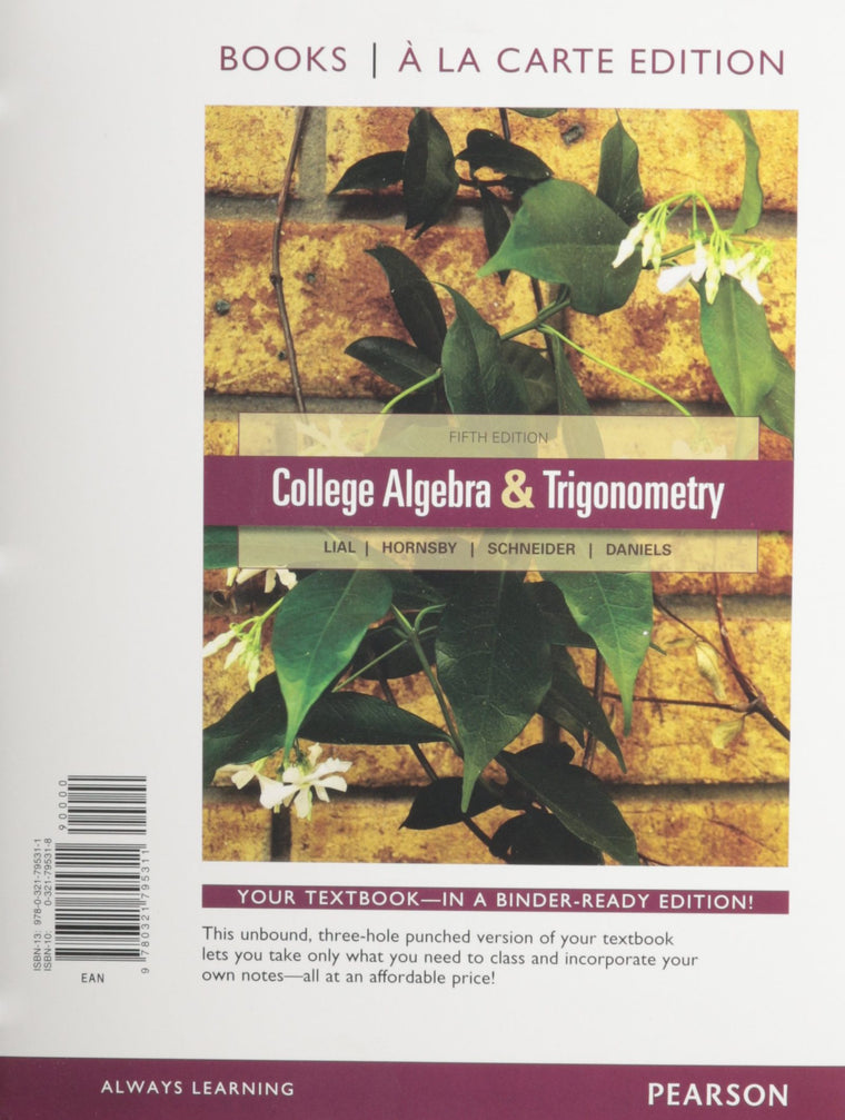 College Algebra and Trigonometry, Books a la Carte Edition (5th Edition)