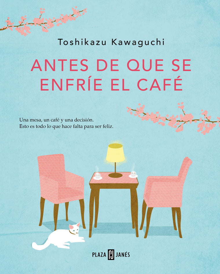 Antes de que se enfr?e el caf? / Before the Coffee Gets Cold (Spanish Edition)