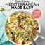 Taste of Home Mediterranean Made Easy: 321 light & lively recipes for eating well everyday