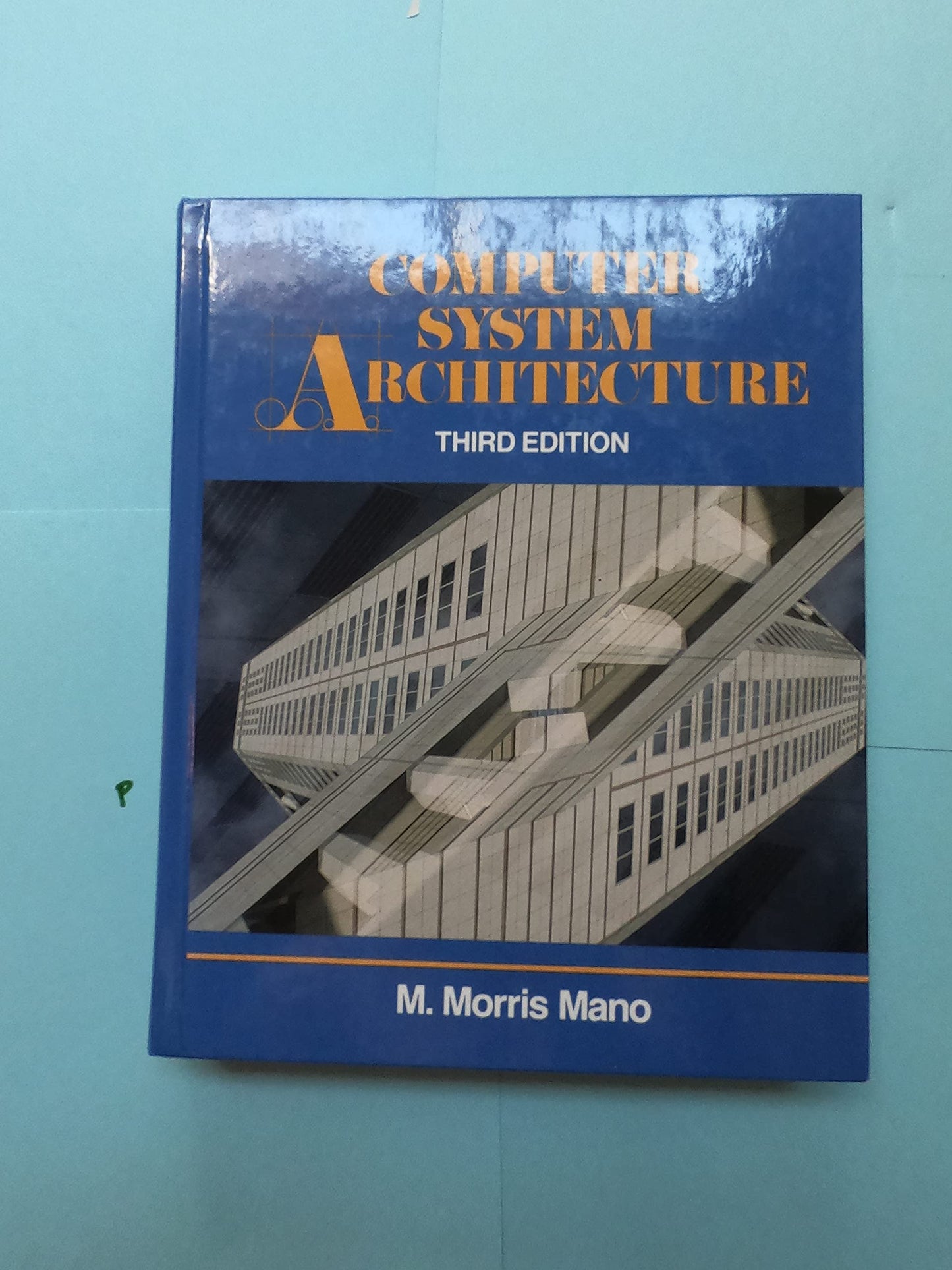 Computer System Architecture by Mano, M. Morris