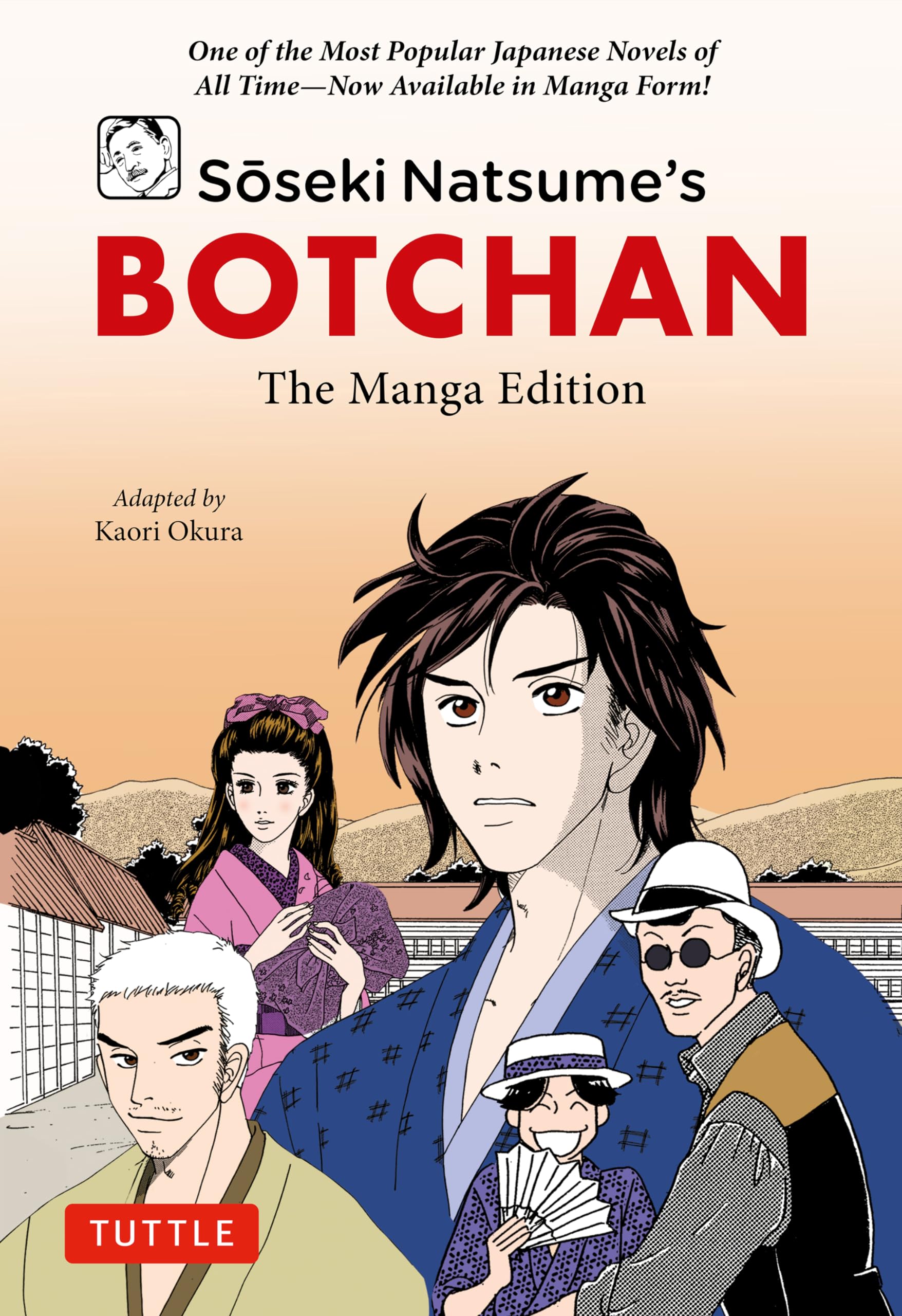 Soseki Natsume's Botchan: The Manga Edition: One of Japan's Most Popular Novels of All Time - Now Available in Manga Form! (Tuttle Japanese Classics in Manga)