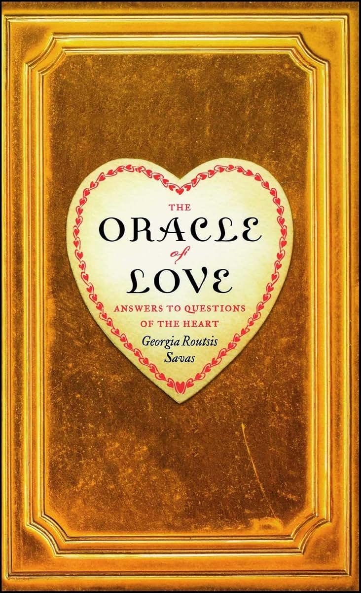 The Oracle of Love: Answers to Questions of the Heart