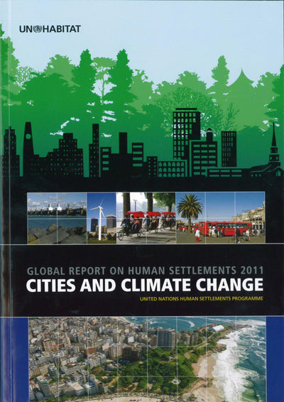 Cities and Climate Change: Global Report on Human Settlements 2011