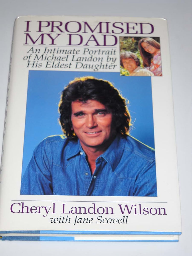 I Promised My Dad: An Intimate Portrait of Michael Landon