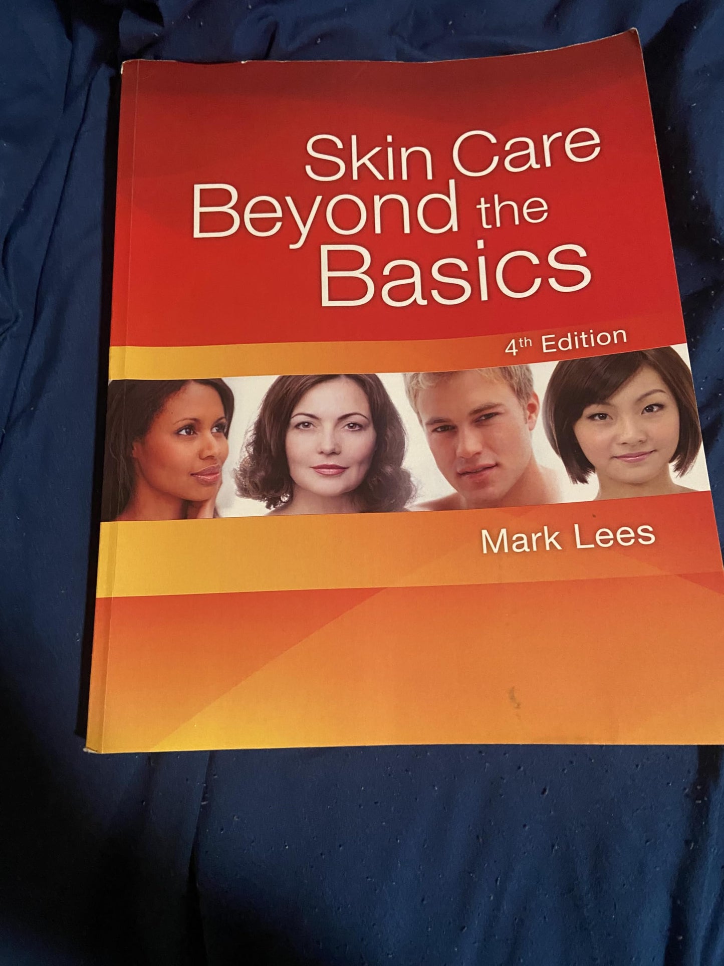 Skin Care: Beyond The Basics by Lees, Mark