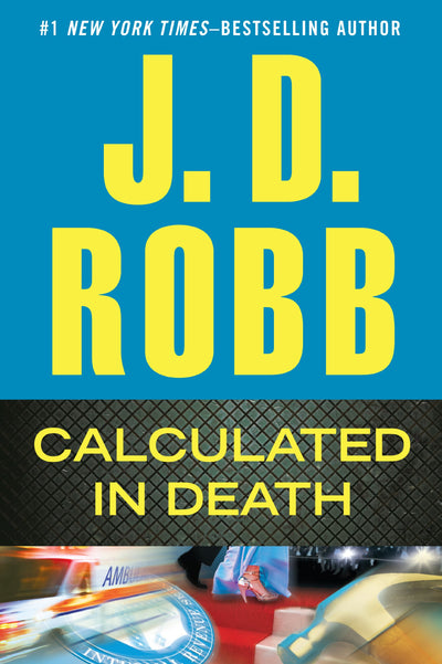 Calculated In Death (Wheeler Hardcover)