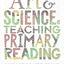 The Art and Science of Teaching Primary Reading